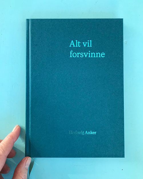 Hesevig Anker, Alt vil forsvinne, bok 2015